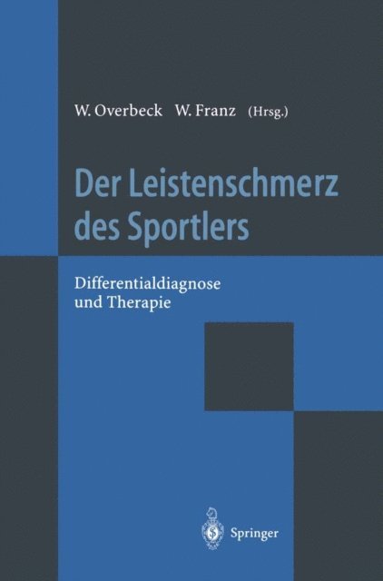 W. Franz, W. Overbeck - Der Leistenschmerz des Sportlers, E-bok
