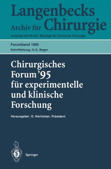 W. Hartel, J. Seifert, G. Hierholzer - Chirurgisches Forum ’95 für experimentelle und klinische Forschung, E-bok