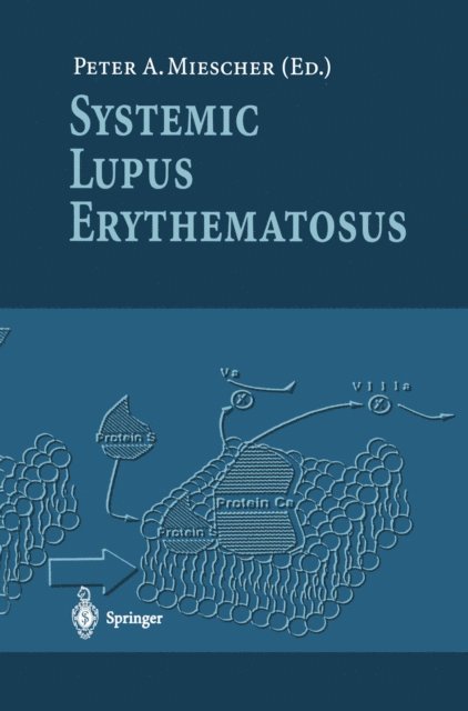 Peter A. Miescher - Systemic Lupus Erythematosus, E-bok