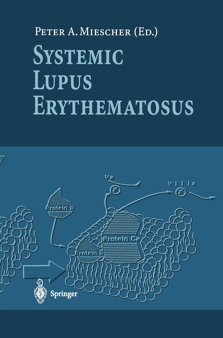 Peter A. Miescher - Systemic Lupus Erythematosus, Häftad