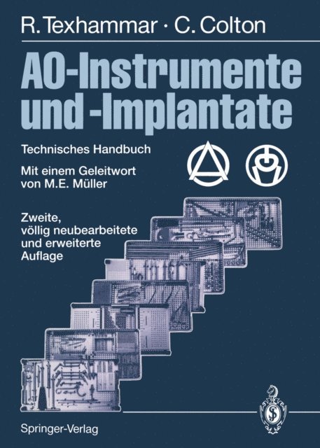 Christopher Colton, Rigmor Texhammar - AO-Instrumente und -Implantate, E-bok