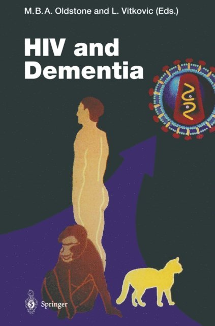Ljubisa Vitkovic, Michael B.A. Oldstone - HIV and Dementia, E-bok