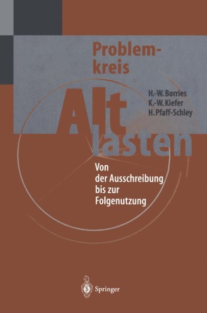 Herbert Pfaff-Schley, Karl-Werner Kiefer, Hans-Walter Borries - Problemkreis Altlasten, E-bok