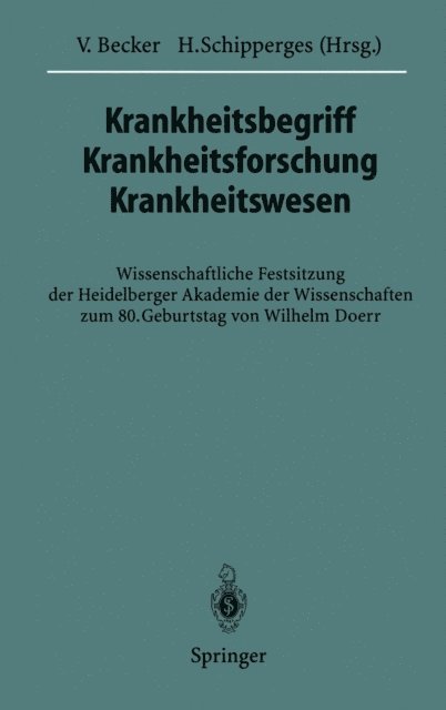 Heinrich Schipperges, Volker Becker - Krankheitsbegriff Krankheitsforschung Krankheitswesen, E-bok