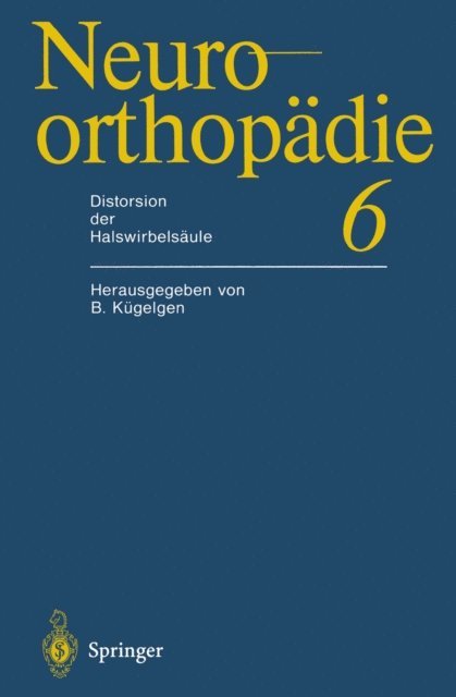 Bernhard Kugelgen - Distorsion der Halswirbelsäule, E-bok
