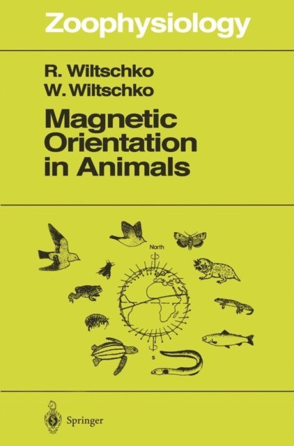 Roswitha Wiltschko - Magnetic Orientation in Animals, E-bok