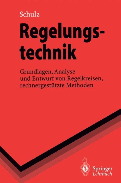 Gerd Schulz - Regelungstechnik, E-bok