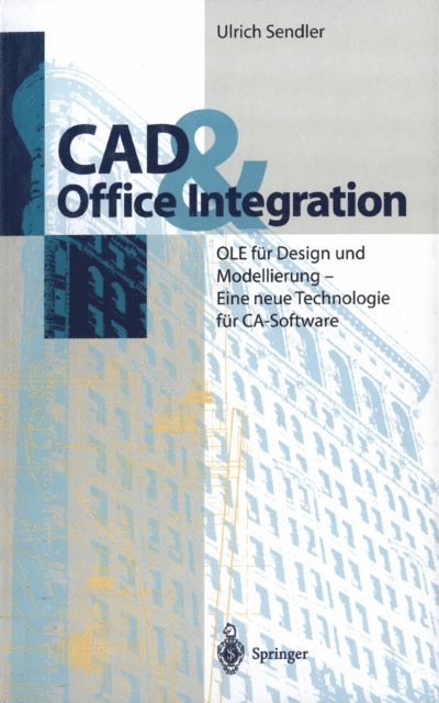 Ulrich Sendler - CAD & Office Integration, E-bok