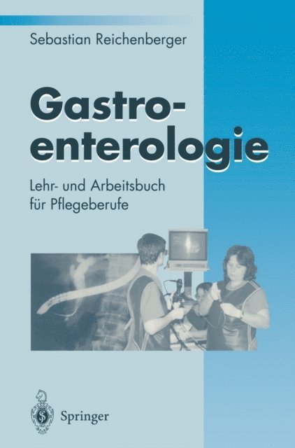 Sebastian Reichenberger - Gastroenterologie, E-bok