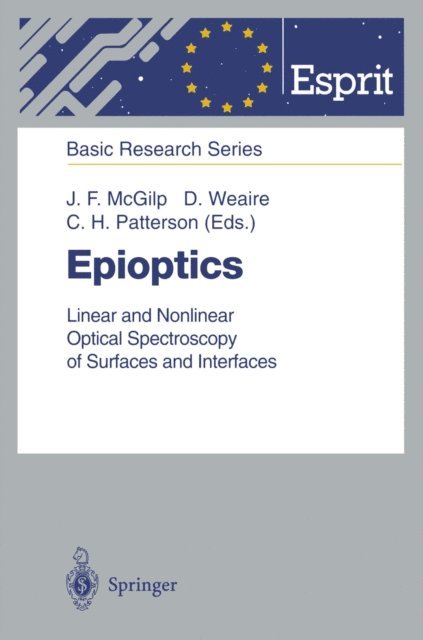 Charles Patterson, Denis Weaire, John F. McGilp - Epioptics, E-bok