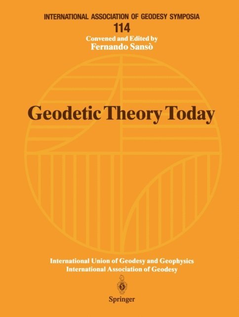 Fernando Sanso - Geodetic Theory Today, E-bok