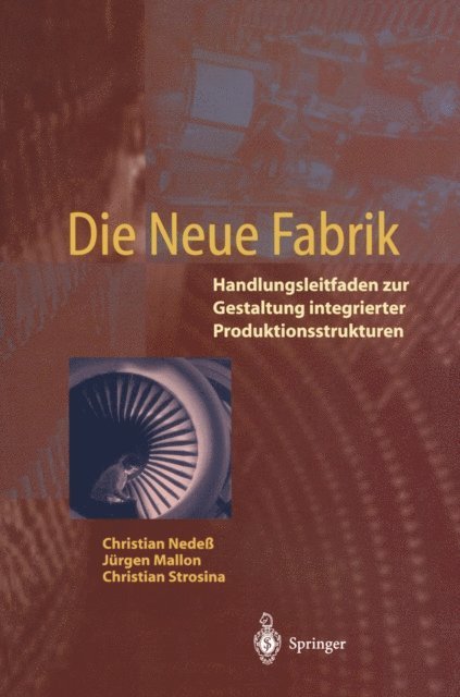 Christian Strosina, Jurgen Mallon, Christian Nede - Die Neue Fabrik, E-bok