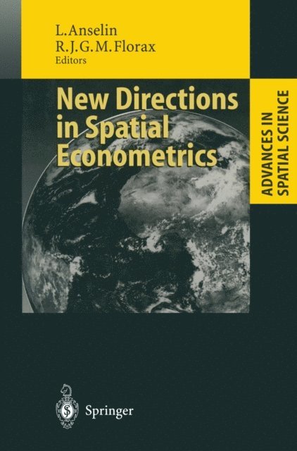 Raymond Florax, Luc Anselin - New Directions in Spatial Econometrics, E-bok
