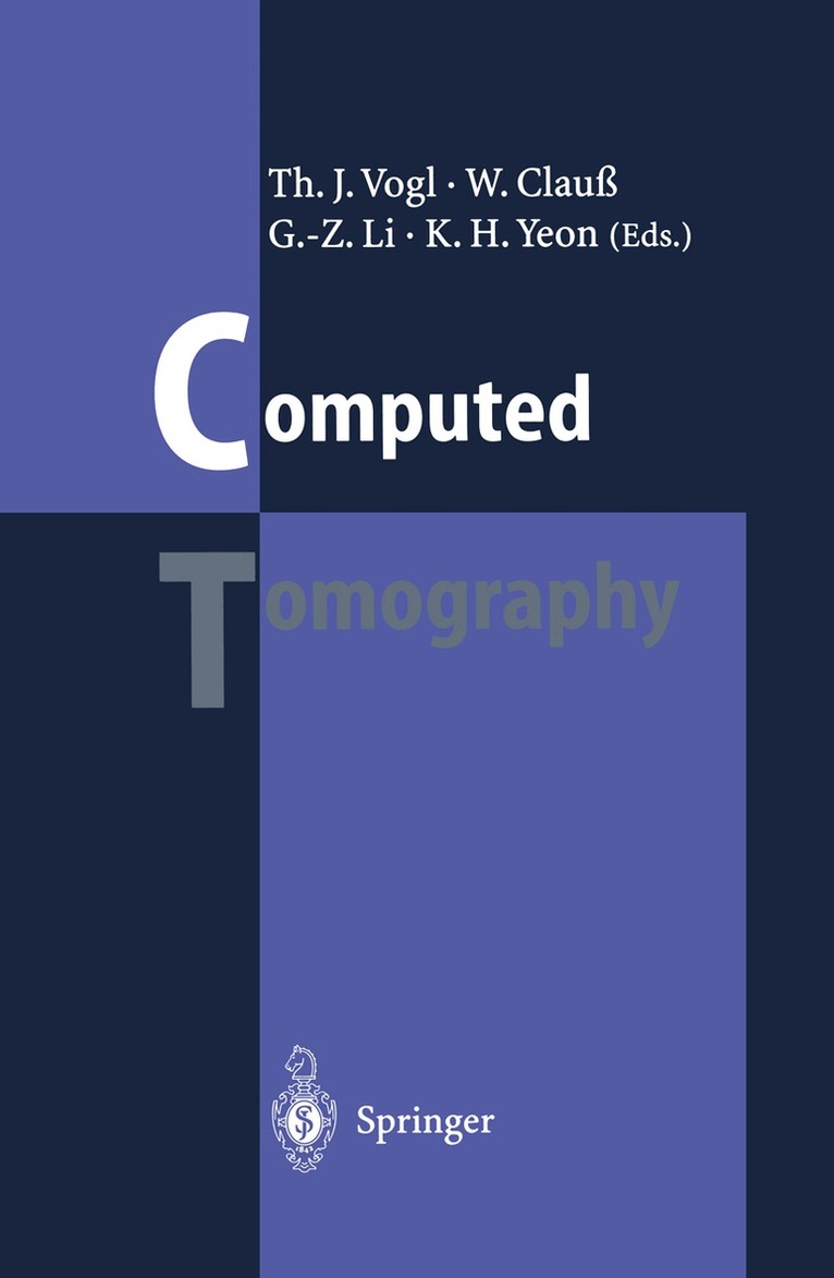 Thomas J. Vogl, Wolfram Clauß, Guo-Zhen Li, Kyung Mo Yeon - Computed Tomography, Häftad