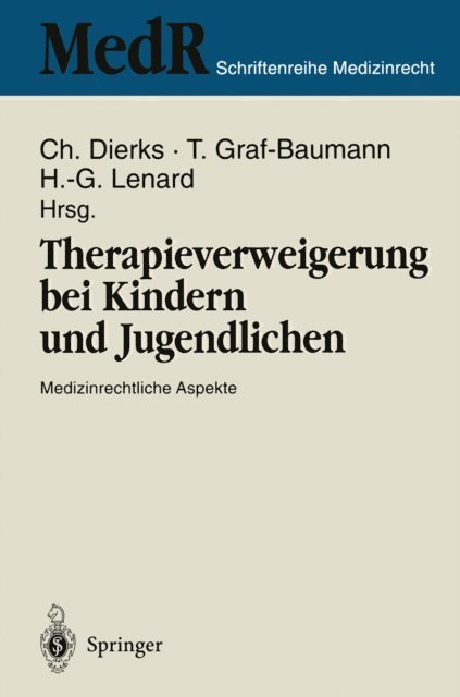 Hans-Gerd Lenard, Toni Graf-Baumann, Christian Dierks - Therapieverweigerung bei Kindern und Jugendlichen, E-bok