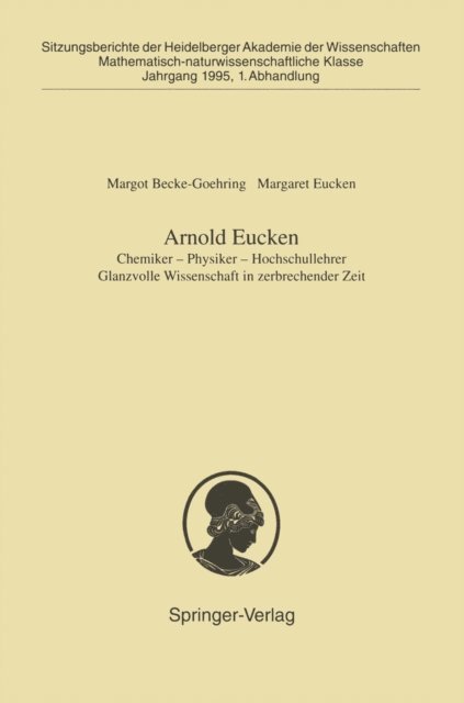 Margaret Eucken, Margot Becke-Goehring - Arnold Eucken, E-bok