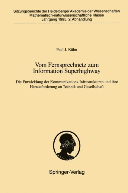 P.J. Kuhn - Vom Fernsprechnetz zum Information Superhighway, E-bok