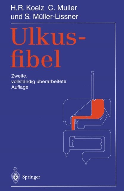 Stefan Muller-Lissner, Claude Muller, Hans R. Koelz - Ulkusfibel, E-bok