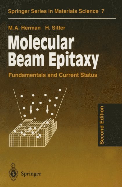 Helmut Sitter, Marian A. Herman - Molecular Beam Epitaxy, E-bok