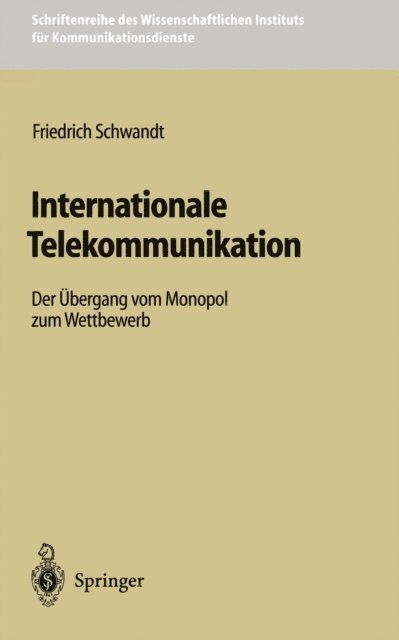 Friedrich Schwandt - Internationale Telekommunikation, E-bok