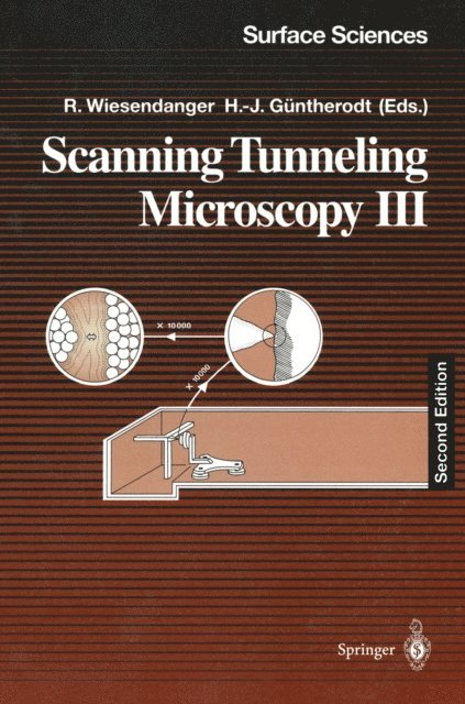 Hans-Joachim Guntherodt, Roland Wiesendanger - Scanning Tunneling Microscopy III, E-bok