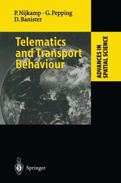 David Banister, Gerard Pepping, Peter Nijkamp - Telematics and Transport Behaviour, E-bok