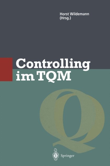 Horst Wildemann - Controlling im TQM, E-bok