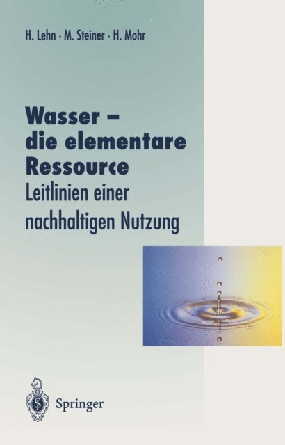 Hans Mohr, Magdalena Steiner, Helmut Lehn - Wasser — die elementare Ressource, E-bok