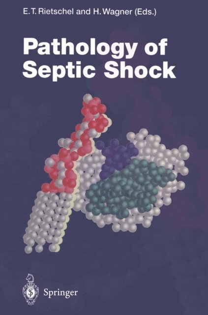 Hermann Wagner, Ernst T. Rietschel - Pathology of Septic Shock, E-bok