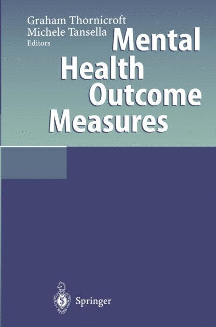 Michele Tansella, Graham Thornicroft - Mental Health Outcome Measures, E-bok