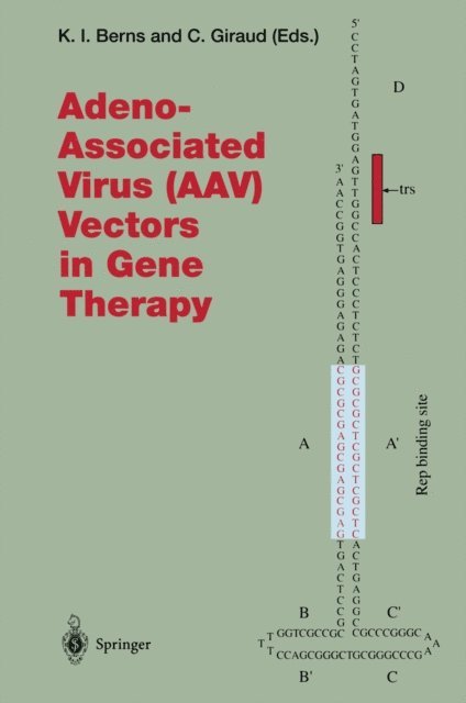 Catherine Giraud, Kenneth I. Berns - Adeno-Associated Virus (AAV) Vectors in Gene Therapy, E-bok