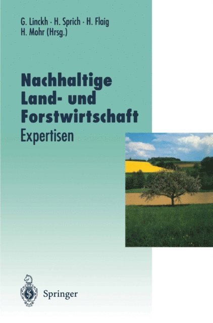 Hans Mohr, Holger Flaig, Hubert Sprich, Gunther Linckh - Nachhaltige Land- und Forstwirtschaft, E-bok