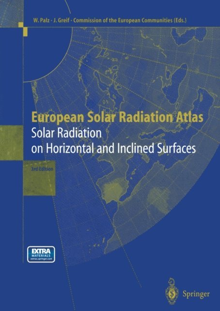 Commission of the European Communities (CEC), J. Greif, Wolfgang Palz - European Solar Radiation Atlas, E-bok