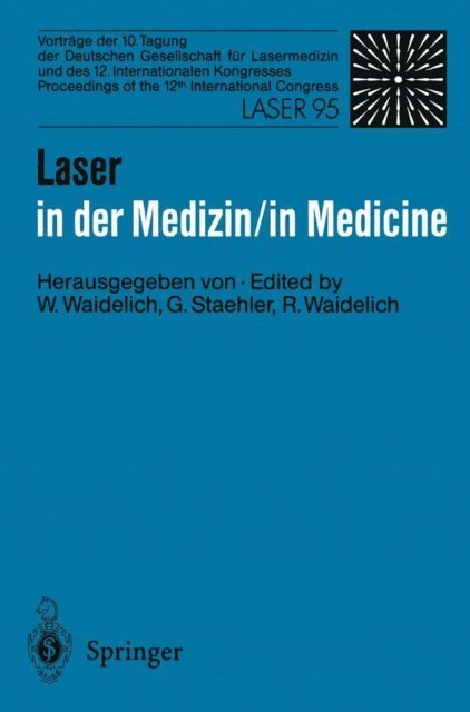 Raphaela Waidelich, Gerd Staehler, Wilhelm Waidelich - Laser in der Medizin / Laser in Medicine, E-bok