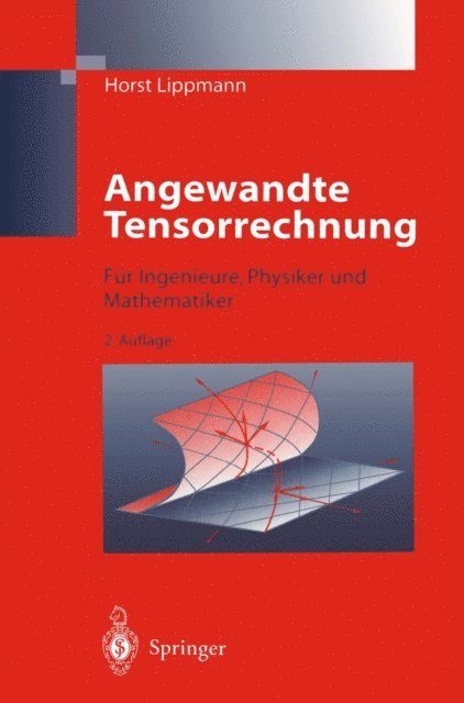 Horst Lippmann - Angewandte Tensorrechnung, E-bok