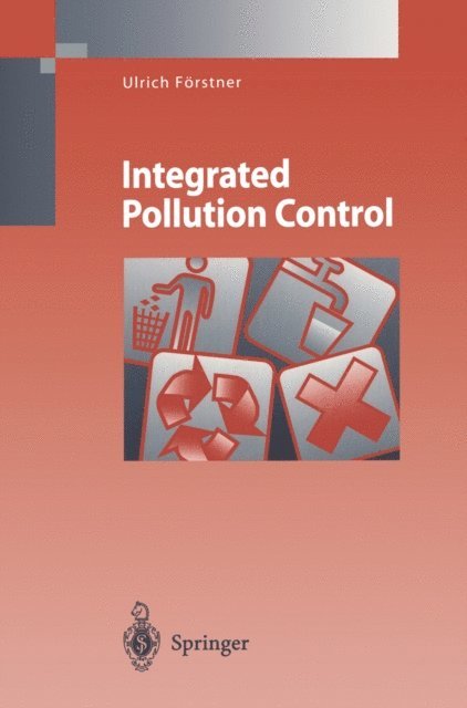 Ulrich Forstner - Integrated Pollution Control, E-bok