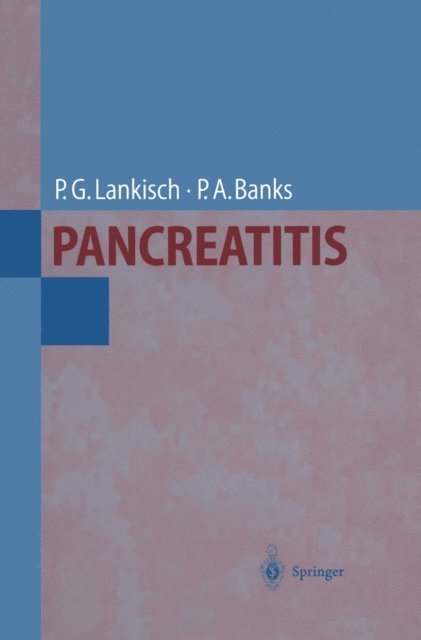 Peter A. Banks, Paul G. Lankisch - Pancreatitis, E-bok