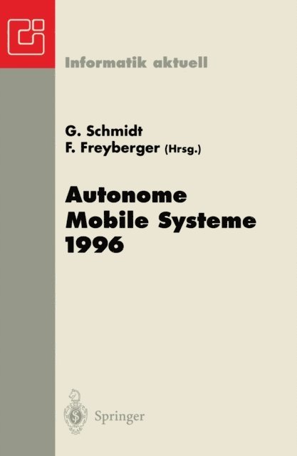 Franz Freyberger, Gunther Schmidt - Autonome Mobile Systeme 1996, E-bok