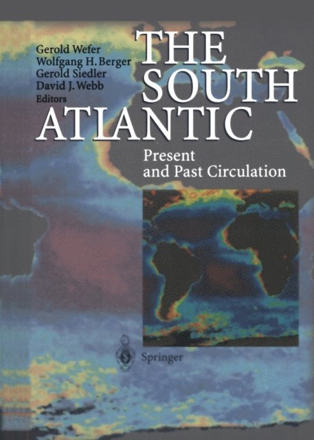 David J. Webb, Gerold Siedler, Wolfgang H. Berger, Gerold Wefer - South Atlantic, E-bok