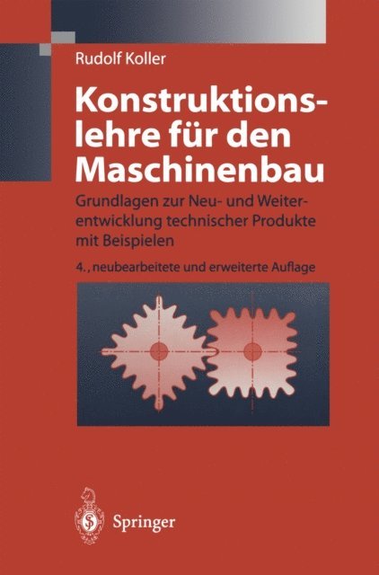 Rudolf Koller - Konstruktionslehre für den Maschinenbau, E-bok