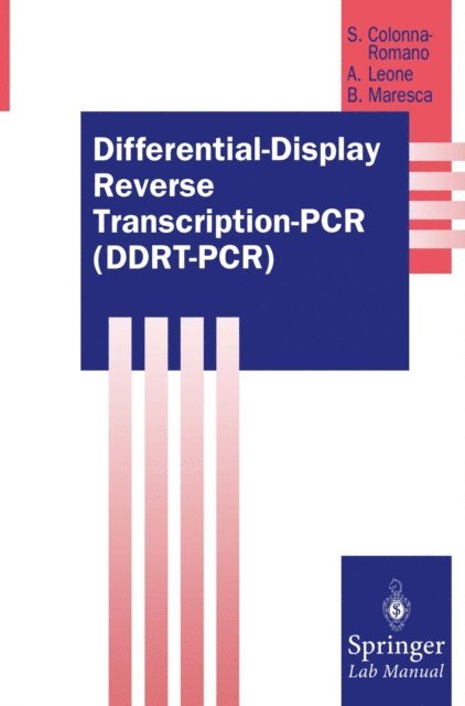 Bruno Maresca, Antonella Leone, Sergio Colonna-Romano - Differential-Display Reverse Transcription-PCR (DDRT-PCR), E-bok
