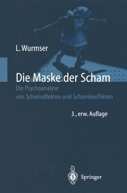 Leon Wurmser - Die Maske der Scham, E-bok