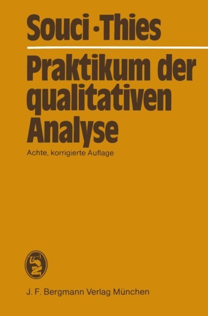 Heinrich Thies, S.W. Souci - Praktikum der qualitativen Analyse, E-bok