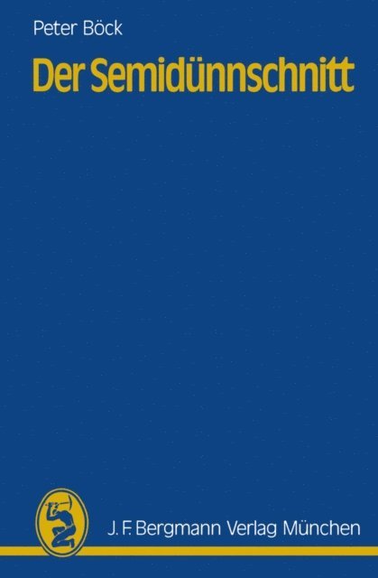 P. Bock - Der Semidünnschnitt, E-bok