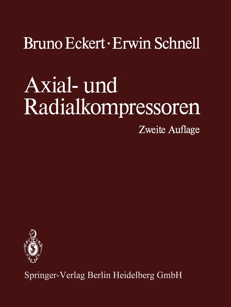 Bruno Eckert, Erwin Schnell - Axial- und Radialkompressoren, Häftad