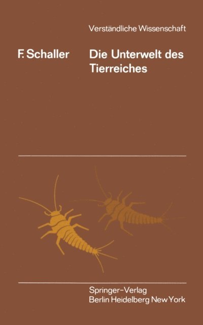 F. Schaller - Die Unterwelt des Tierreiches, E-bok