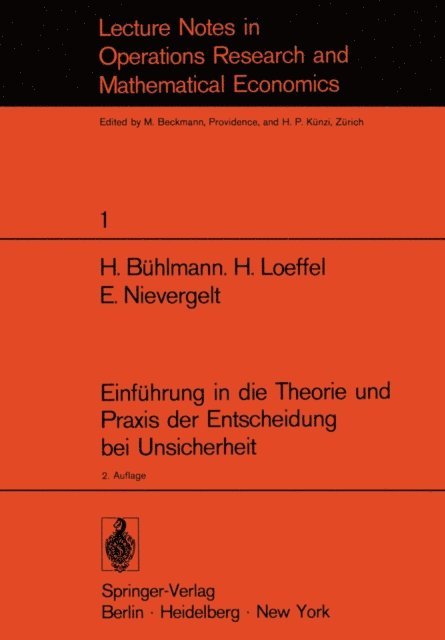 E. Nievergelt, H. Loeffel, H. Buhlmann - Einführung in die Theorie und Praxis der Entscheidung bei Unsicherheit, E-bok