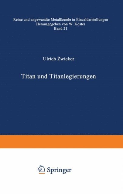 U. Zwicker - Titan und Titanlegierungen, E-bok