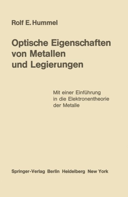 Rolf E. Hummel - Optische Eigenschaften von Metallen und Legierungen, E-bok