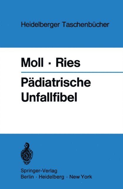 Johannes H. Ries, Helmut Moll - Pädiatrische Unfallfibel, E-bok